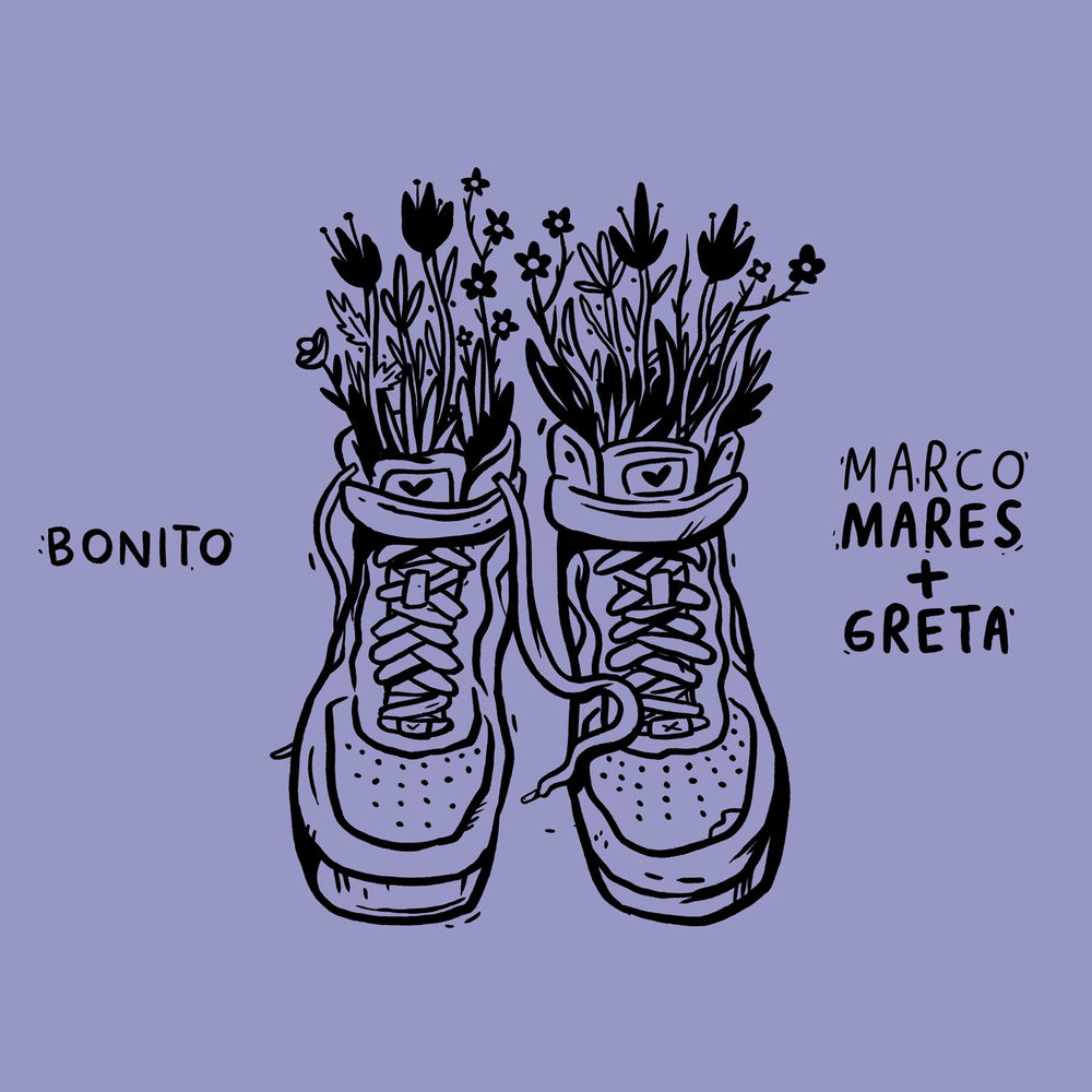 Bonito — Marco Mares, Greta Ela