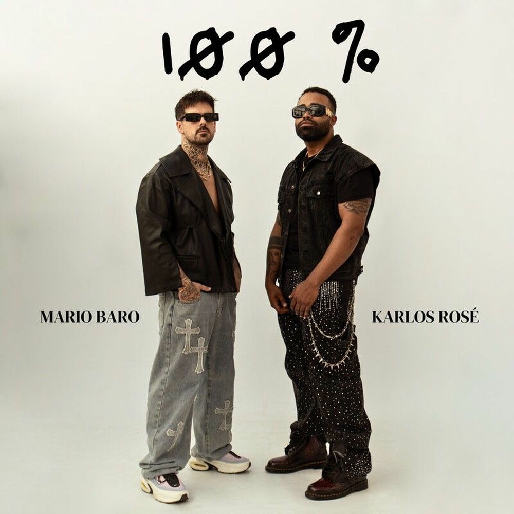 100% — Mario Baro, Karlos Rose