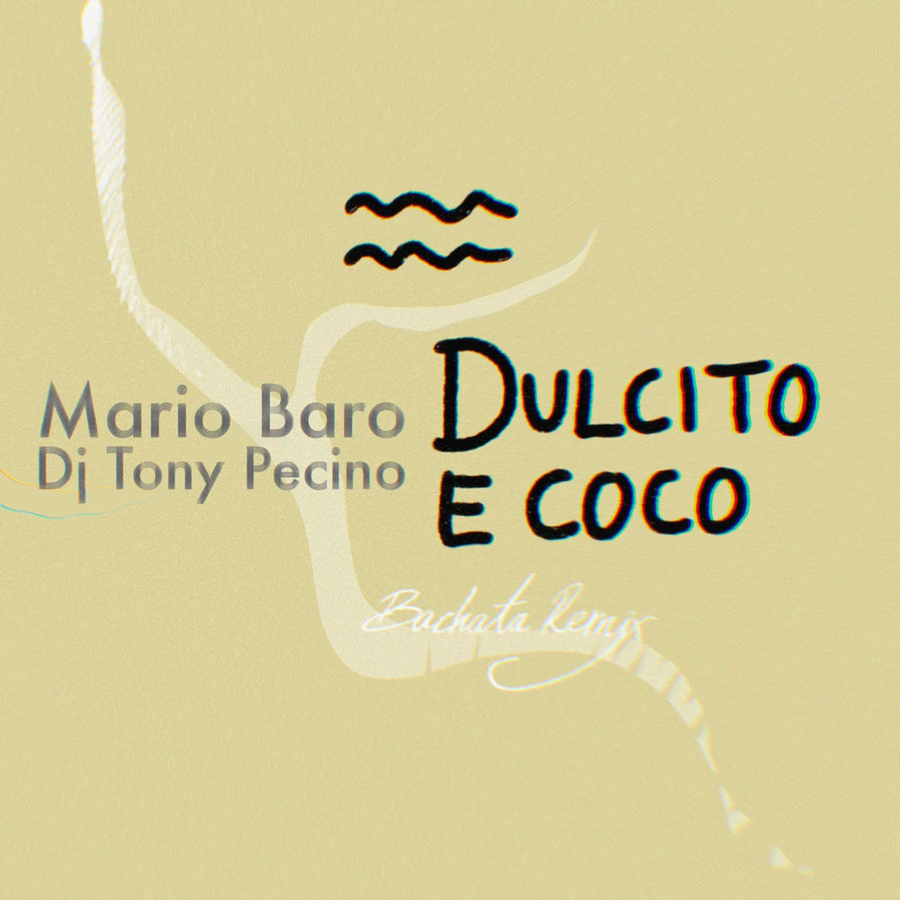 Dulcito e Coco — Mario Baro, DJ Tony Pecino
