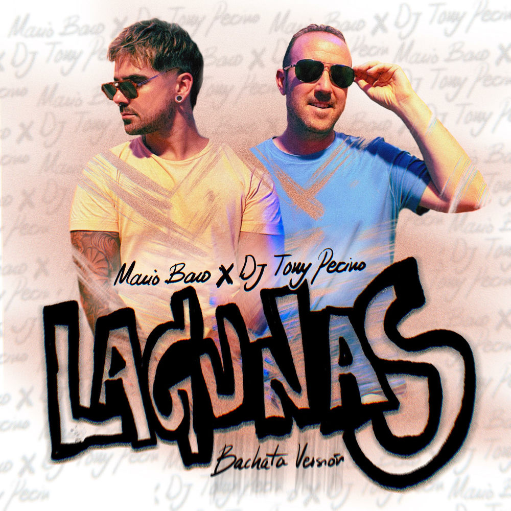 Lagunas — Mario Baro, DJ Tony Pecino