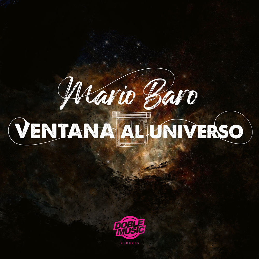 Ventana Al Universo — Mario Baro