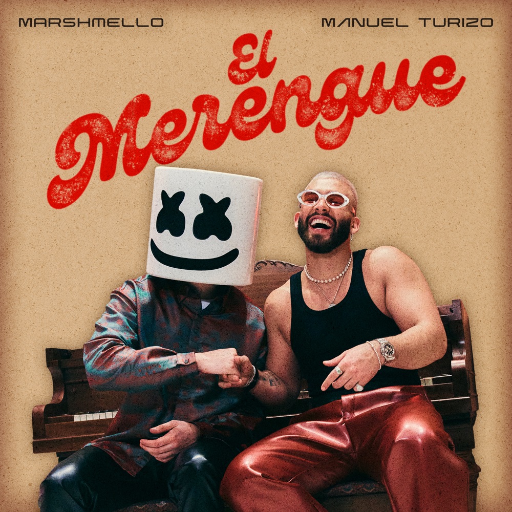 El Merengue — Marshmello & Manuel Turizo