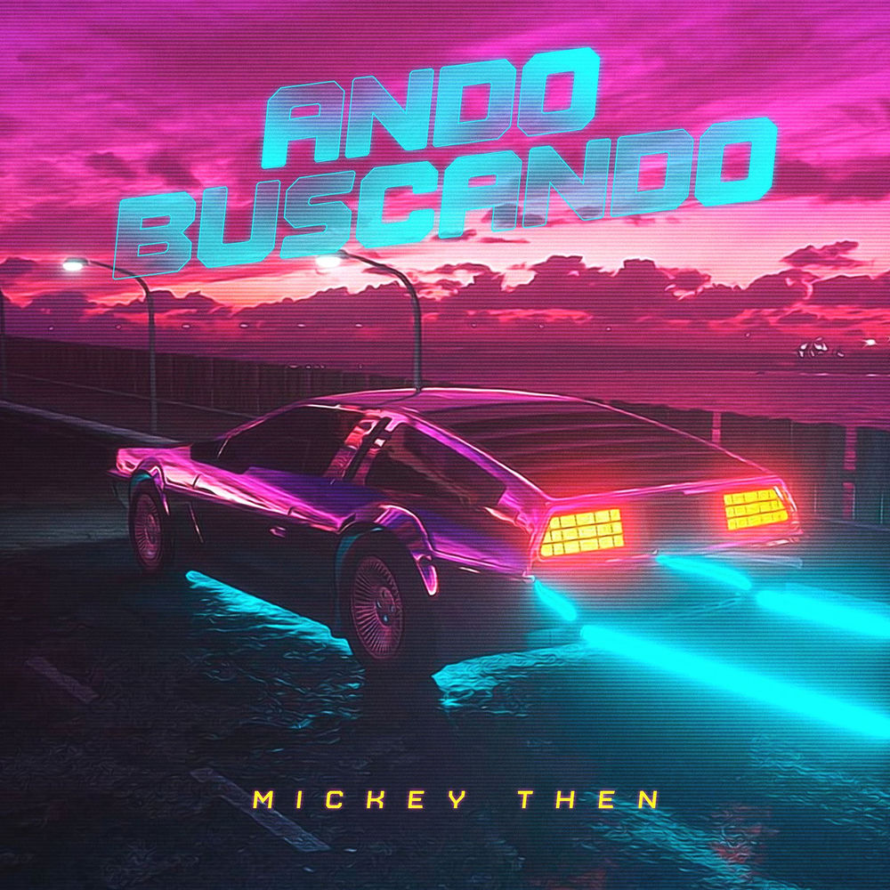 Ando Buscando — Mickey Then