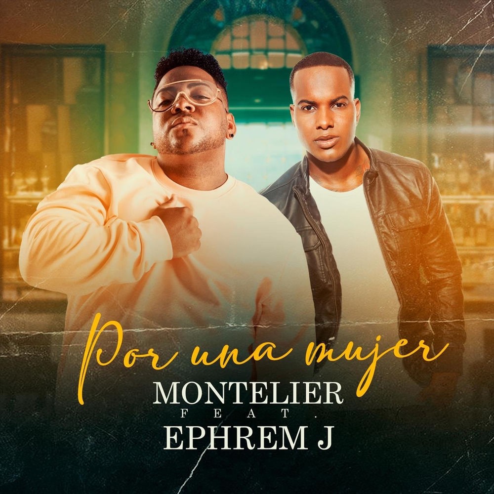 Por una Mujer — Montelier, Ephrem J