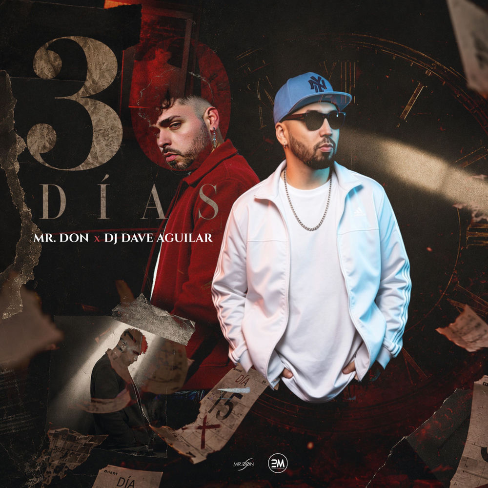 30 Dias — Mr.Don, DJ Dave Aguilar