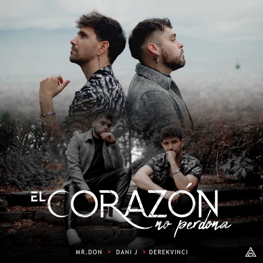 El Corazon No Perdona — Mr.Don, Dani J