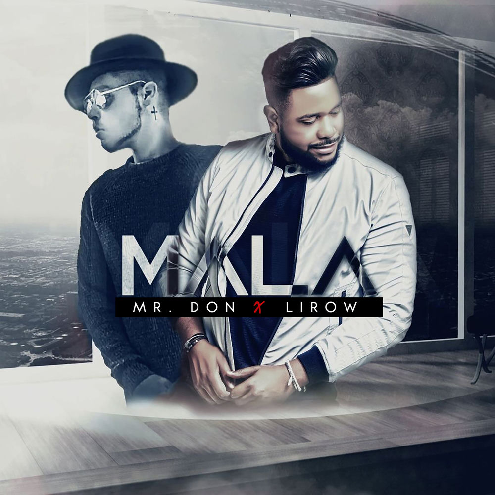 Mala — Mr.Don ft. Lirow