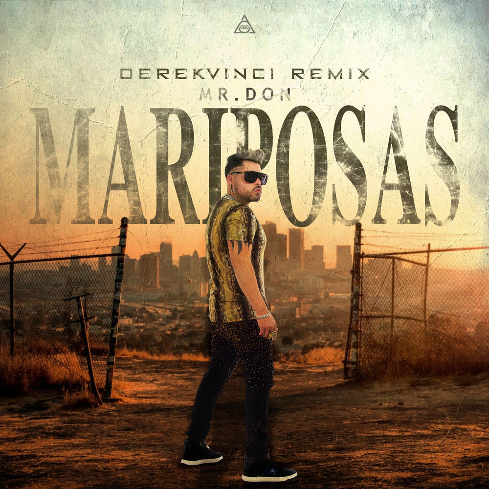 Mariposas — Mr.Don (DerekVinci Remix)