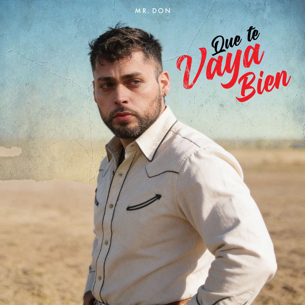 Que Te Vaya Bien — Mr.Don