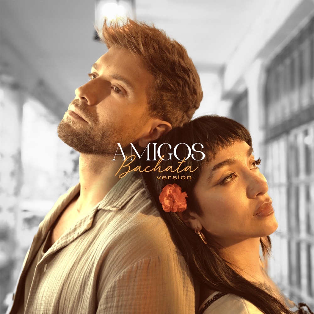 Amigos — Pablo Alboran, Maria Becerra