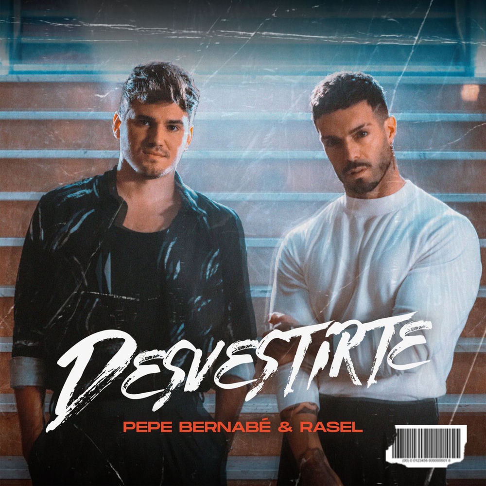 Desvestirte — Pepe Bernabe, Rasel