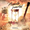 Momento Inmortal — Prophex