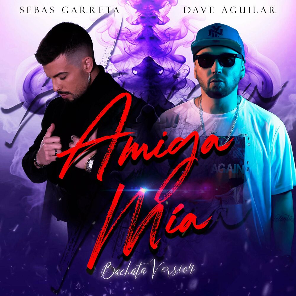 Amiga Mia — Sebas Garreta, DJ Dave Aguilar