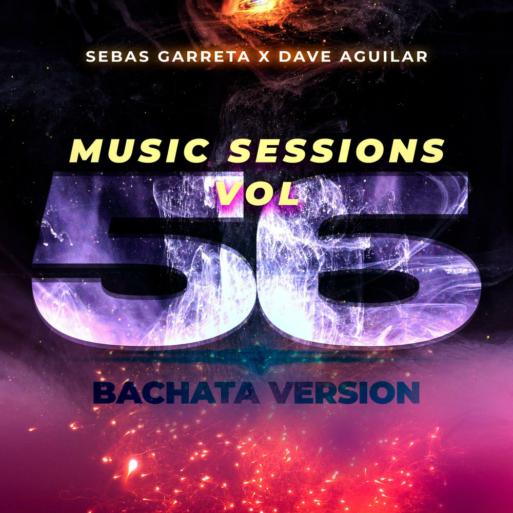 BZRP Music Sessions 56 — Sebas Garreta, DJ Dave Aguilar