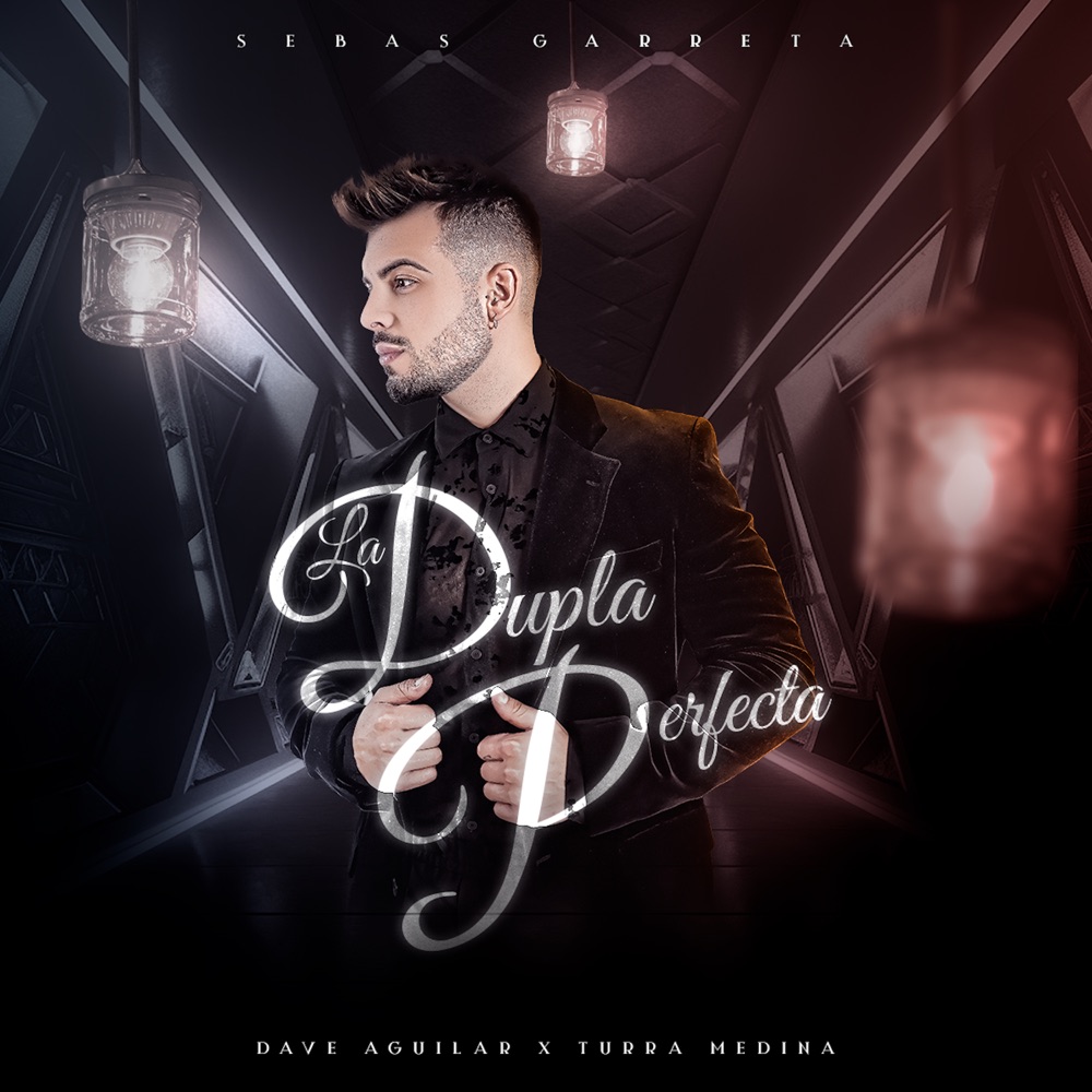 La Dupla Perfecta — Sebas Garreta, DJ Dave Aguilar, Turra Medina