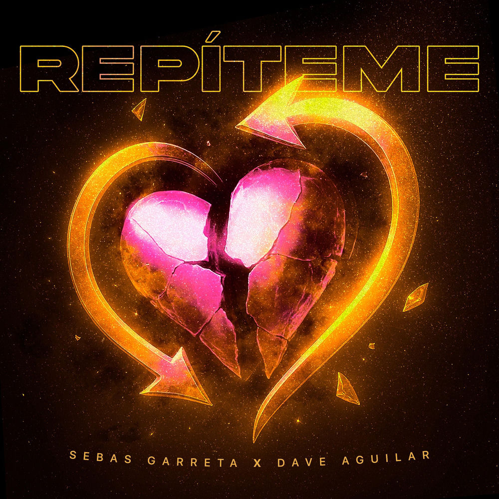 Repiteme — Sebas Garreta, DJ Dave Aguilar
