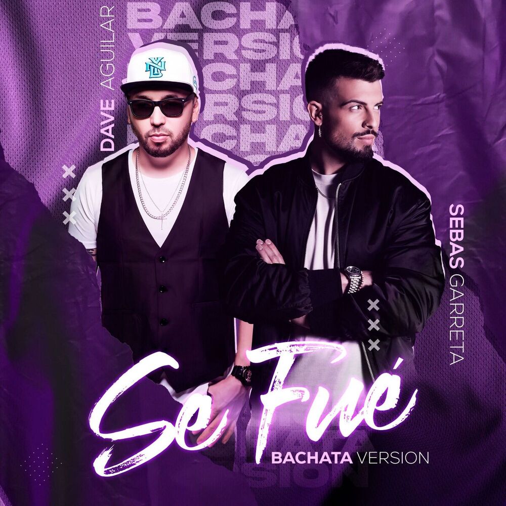Se Fue — Sebas Garreta, DJ Dave Aguilar
