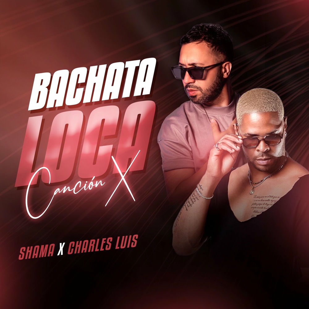 Bachata Loca — Shama, Charles Luis
