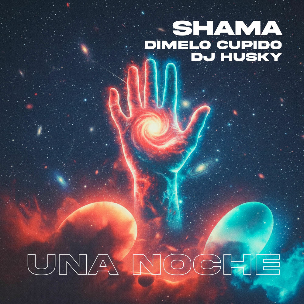 Una Noche — Shama, Dimelo Cupido, DJ Husky