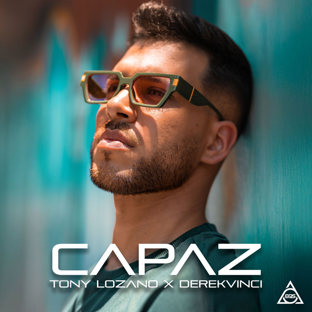 Capaz — Tony Lozano, DerekVinci