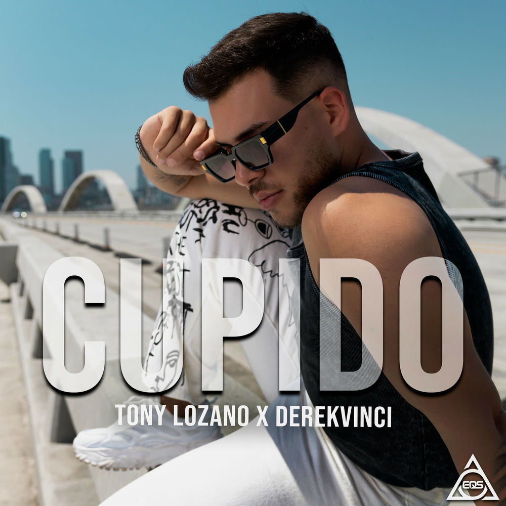 Cupido — Tony Lozano, DerekVinci