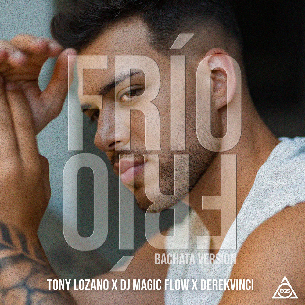 FRÍO — Tony Lozano, Dj Magic Flow, DerekVinci