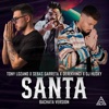 Santa — Tony Lozano, Sebas Garreta, DJ Husky, DerekVinci