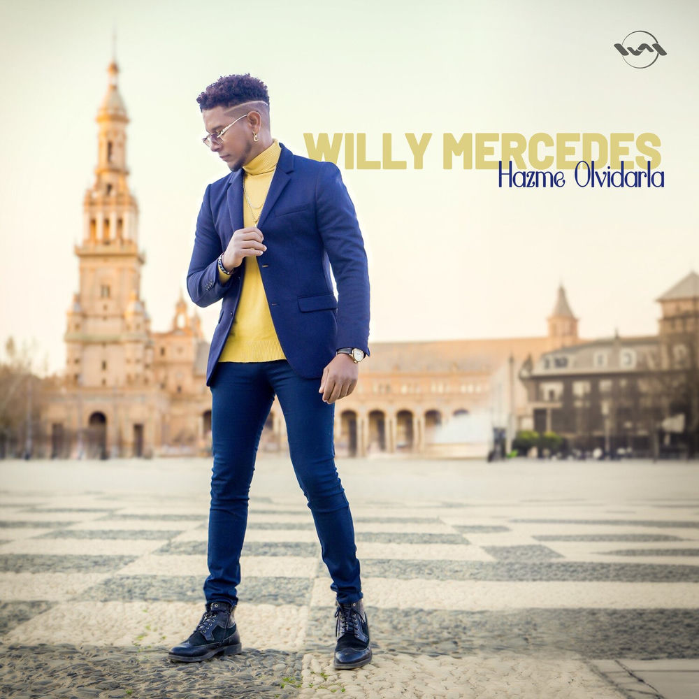 Hazme Olvidarla — Willy Mercedes