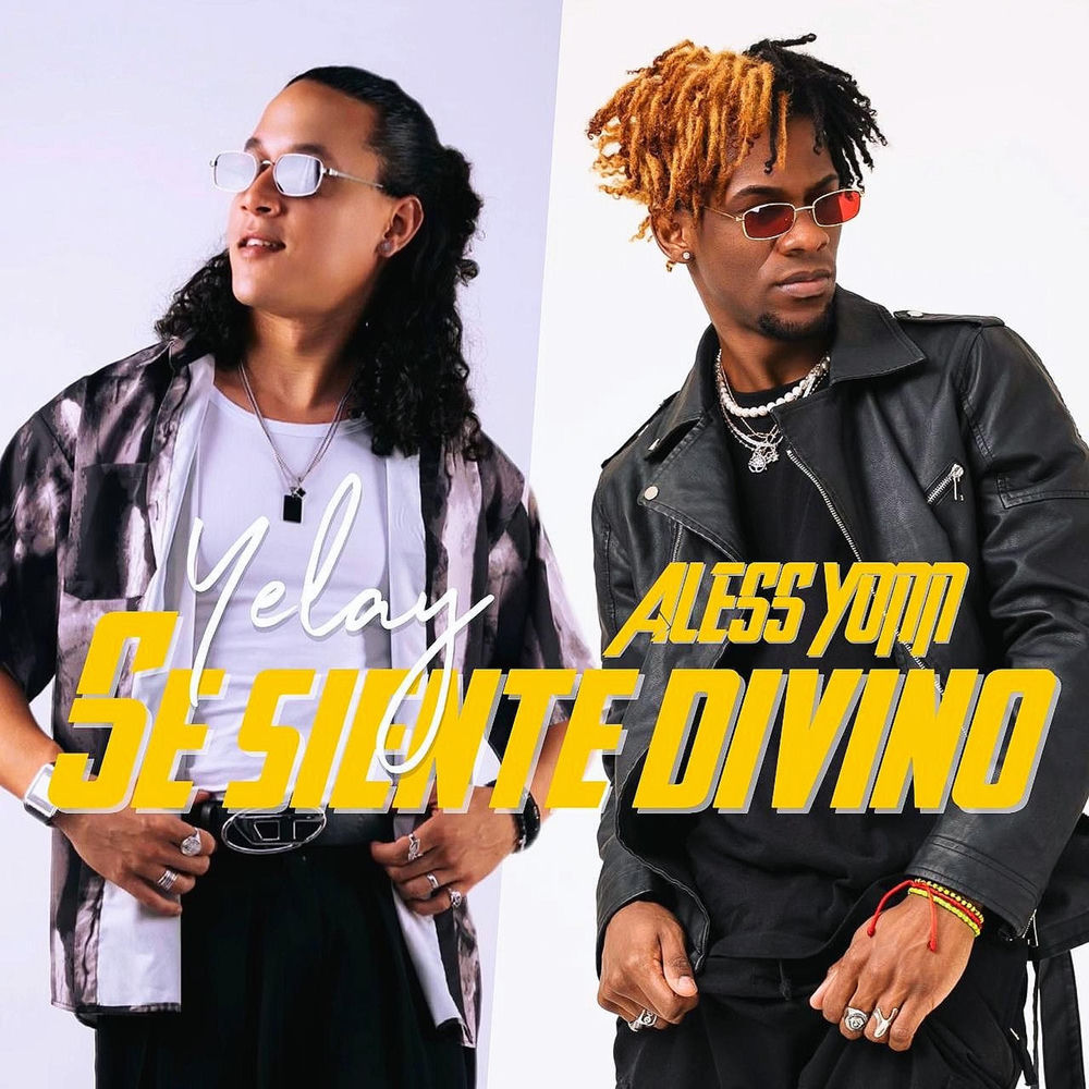 Se Siente Divino — Yelay, Alles Yonn