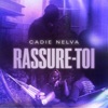 Rassure-toi