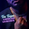 Teu Toque - 11A - 5 — Dj Bodysoul, Alirio, DJ Bi-One, Yudi Fox