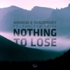Nothing To Lose — Dj Levsky & Chelsea Paige