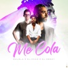 Me Cola — DJ Chad & Dalela & DJ Remcy