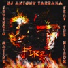 Fire — DJ Antony Tarraxa