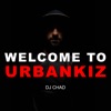 Welcome To UrbanKiz — Dj CHad