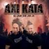 DJ Jack Ft Jah Ja - Axi Kata