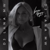 C'EST LA VIE — DJ LANA MW