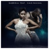 Se Payou (Remix) (feat. Caló Pascoal) — Gabriela