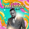 Viver É Só Isso - Versão 2 — Halison Paixão