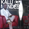Semeou-Se o Vento — Kalú Mendes