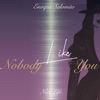 Nice Life, Enoque Salomão - Nobody Like You