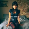 Your Loss — Nina Belova, Malcom Beatz
