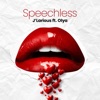 Speechless (feat. Olya) — DJ J'Larious, Olya