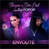 Thayna, Dee End feat. DJ Fopop - Envoûté