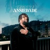 Ansiedade — Tony Fika