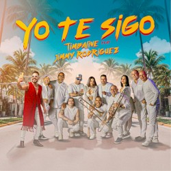 Yo Te Sigo — Timbalive & Jimmy Rodriguez