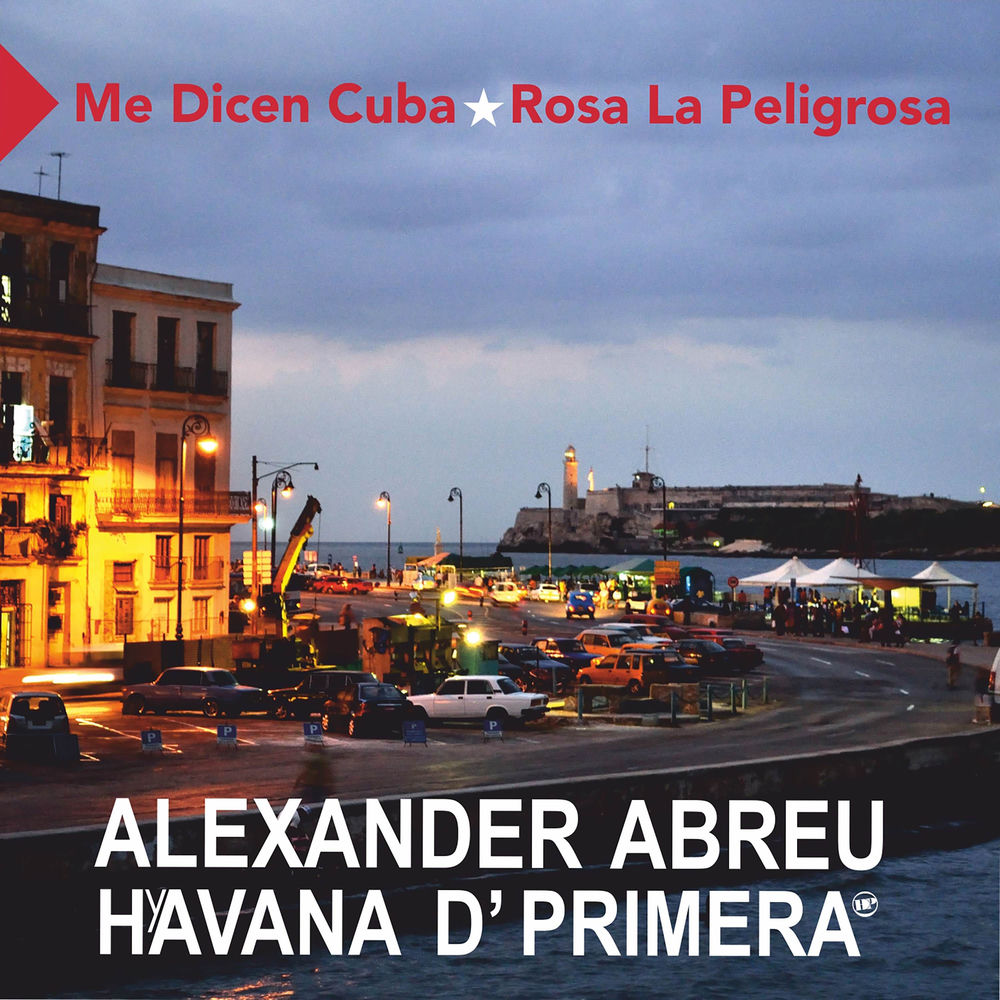 Me Dicen Cuba — Havana D'Primera