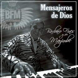 No me lastimes — Barbaro Fines y su Mayimbe