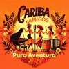 Pura aventura — Cariba y Amigos