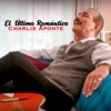 El Ultimo Romantico — Charlie Aponte